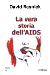 la Vera storia dell'aids